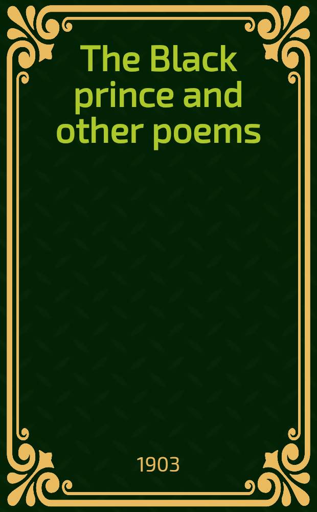 The Black prince and other poems