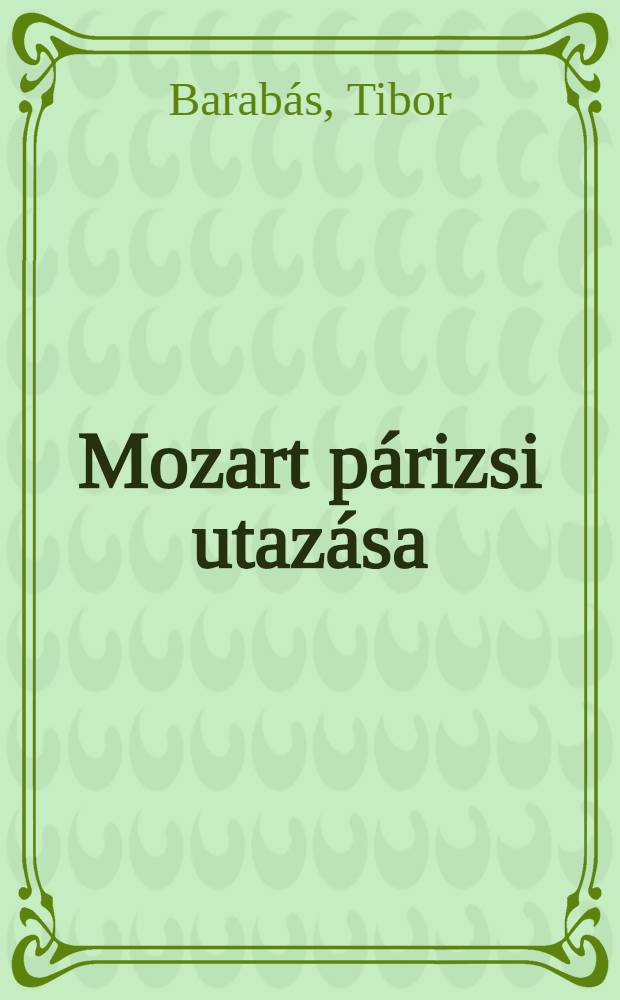 Mozart párizsi utazása