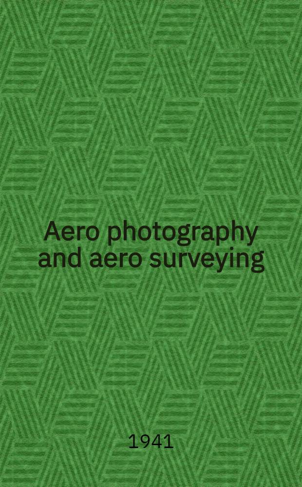 Aero photography and aero surveying