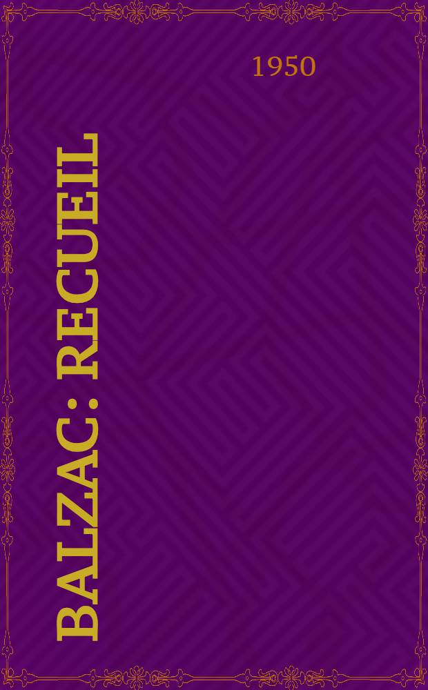 Balzac : Recueil