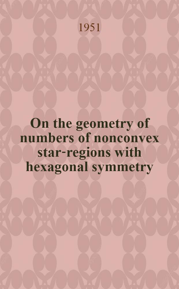 On the geometry of numbers of nonconvex star-regions with hexagonal symmetry