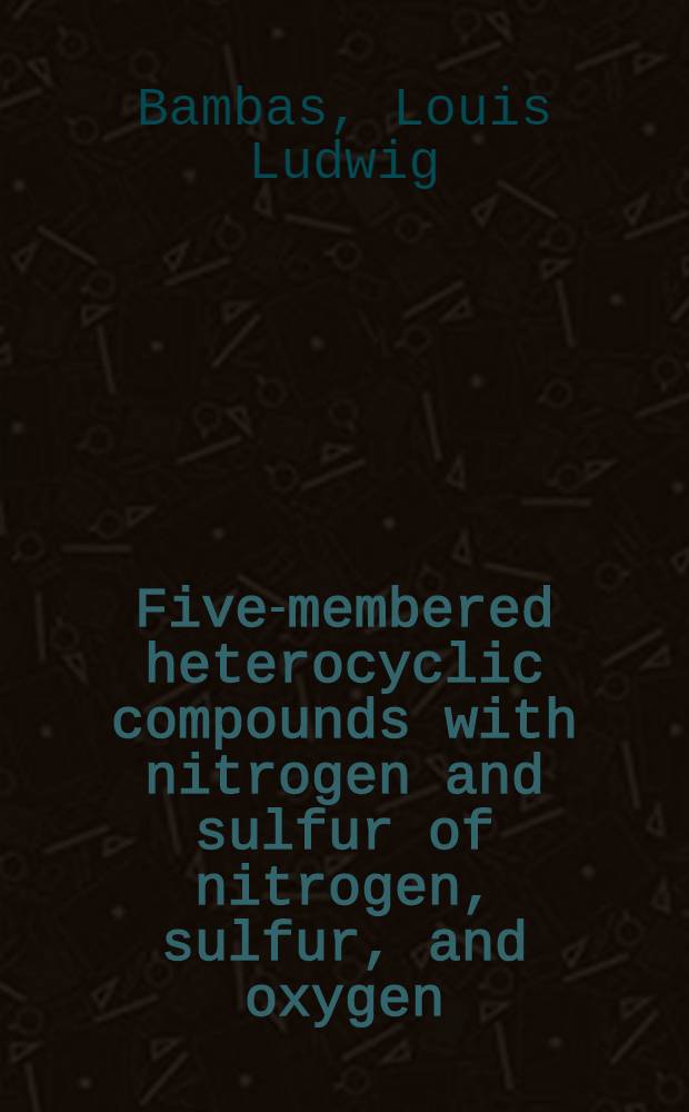 Five-membered heterocyclic compounds with nitrogen and sulfur of nitrogen, sulfur, and oxygen (exept thiazole)