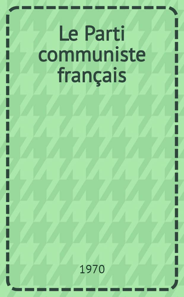 Le Parti communiste français