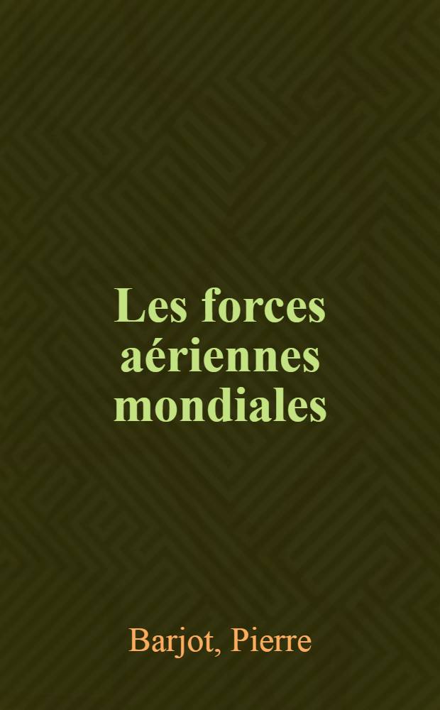 Les forces aériennes mondiales
