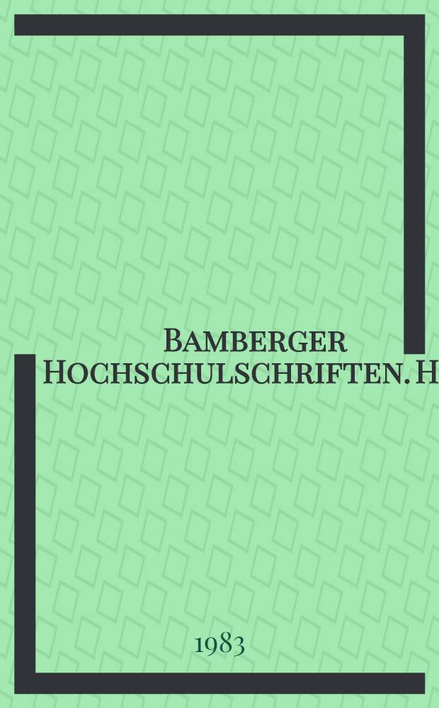 Bamberger Hochschulschriften. H. 9 : Beiträge zur Geschichte