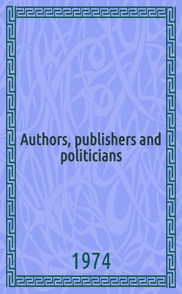 Authors, publishers and politicians : The quest for an Anglo-American copyright agreement, 1815-1854