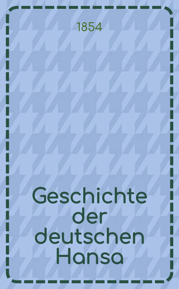 Geschichte der deutschen Hansa