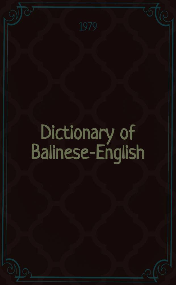 Dictionary of Balinese-English