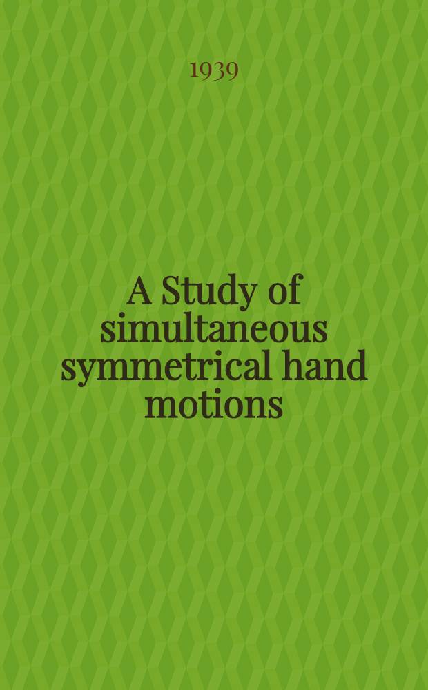 A Study of simultaneous symmetrical hand motions