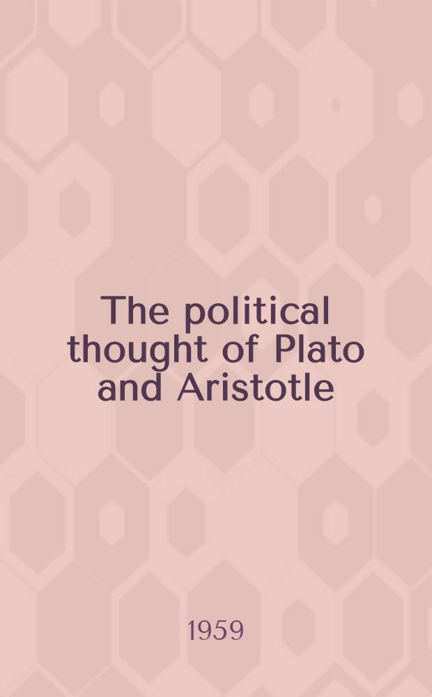 The political thought of Plato and Aristotle