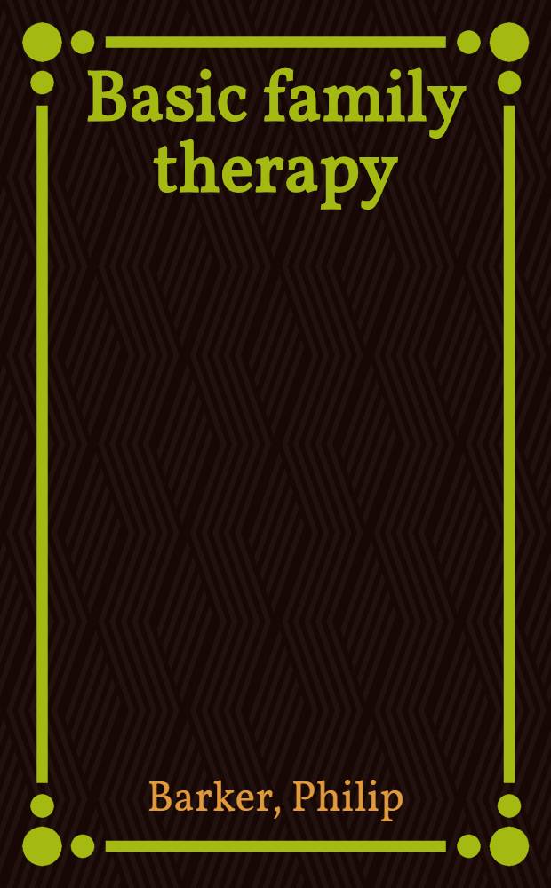 Basic family therapy