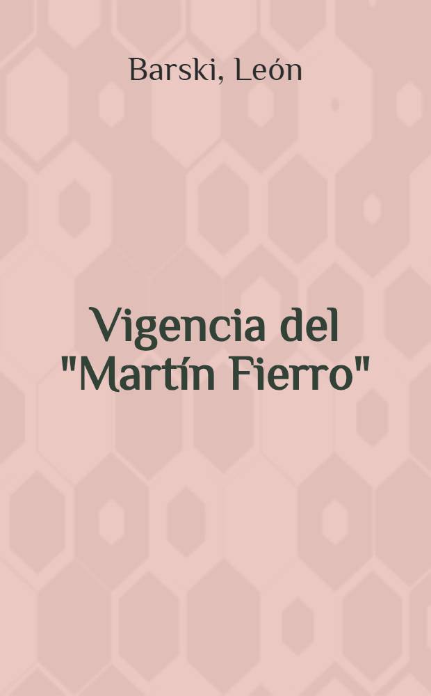 Vigencia del "Martín Fierro"