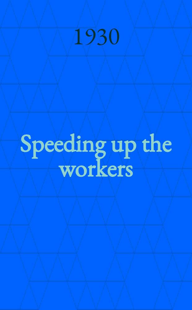 Speeding up the workers
