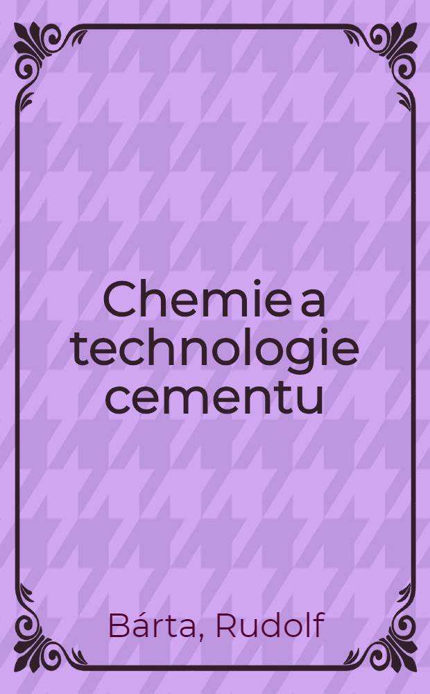 Chemie a technologie cementu