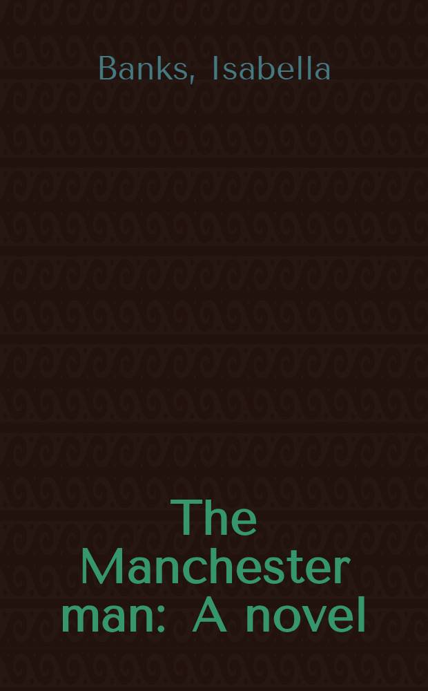 The Manchester man : A novel