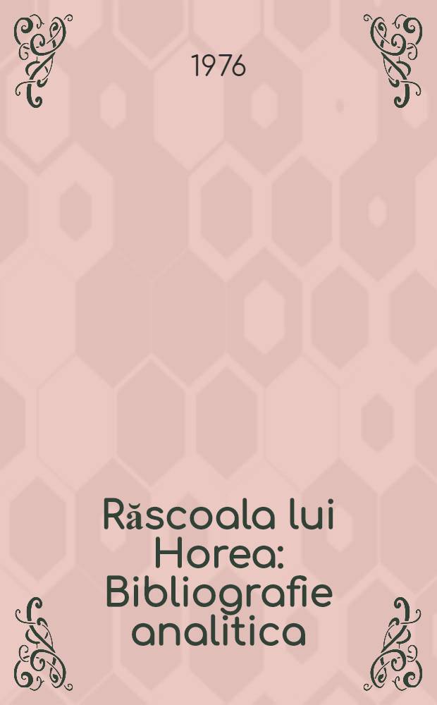 Răscoala lui Horea : Bibliografie analitica