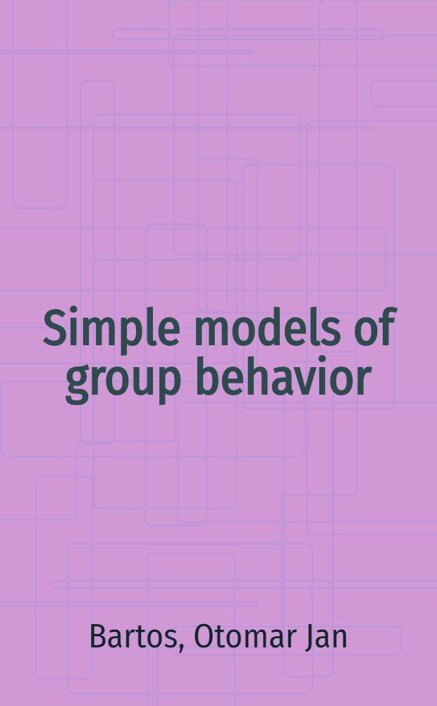 Simple models of group behavior