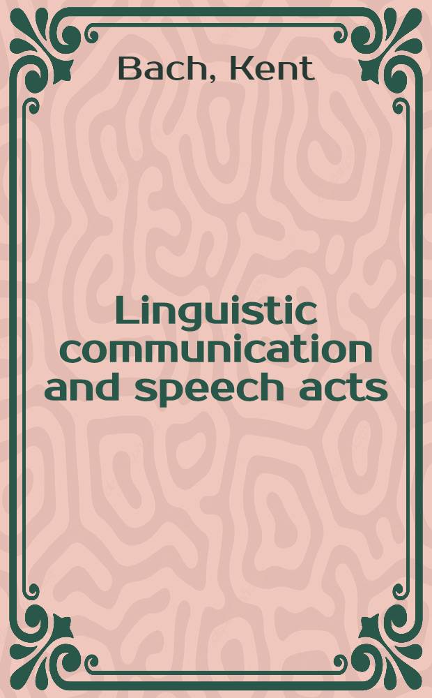 Linguistic communication and speech acts