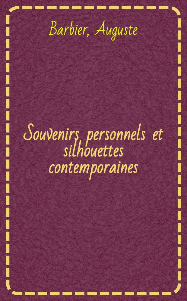 Souvenirs personnels et silhouettes contemporaines