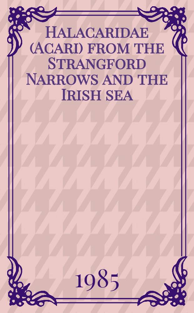 Halacaridae (Acari) from the Strangford Narrows and the Irish sea