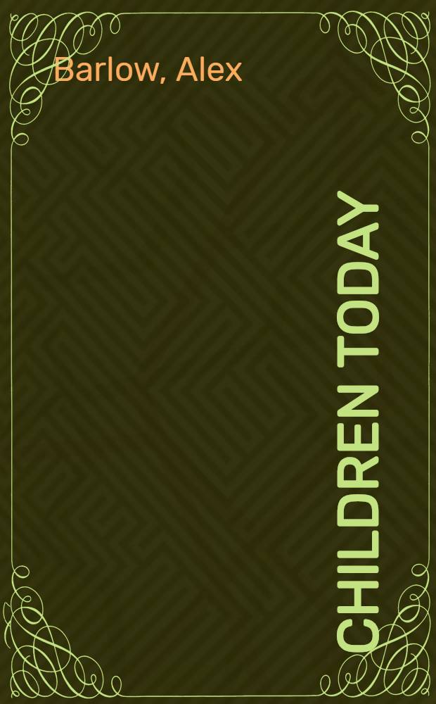 Children today