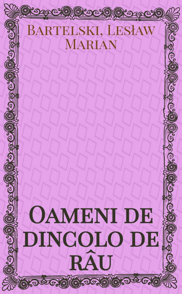 Oameni de dincolo de r&acirc;u