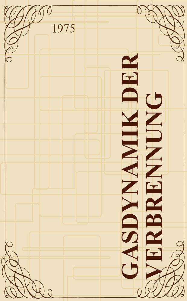 Gasdynamik der Verbrennung