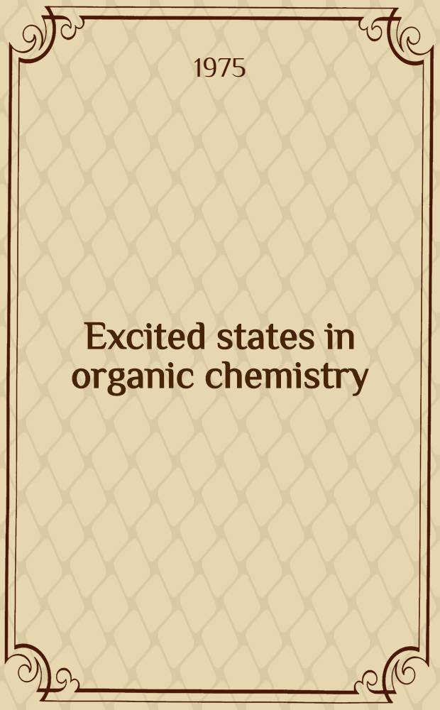 Excited states in organic chemistry