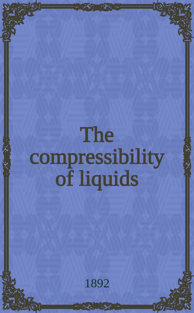 The compressibility of liquids