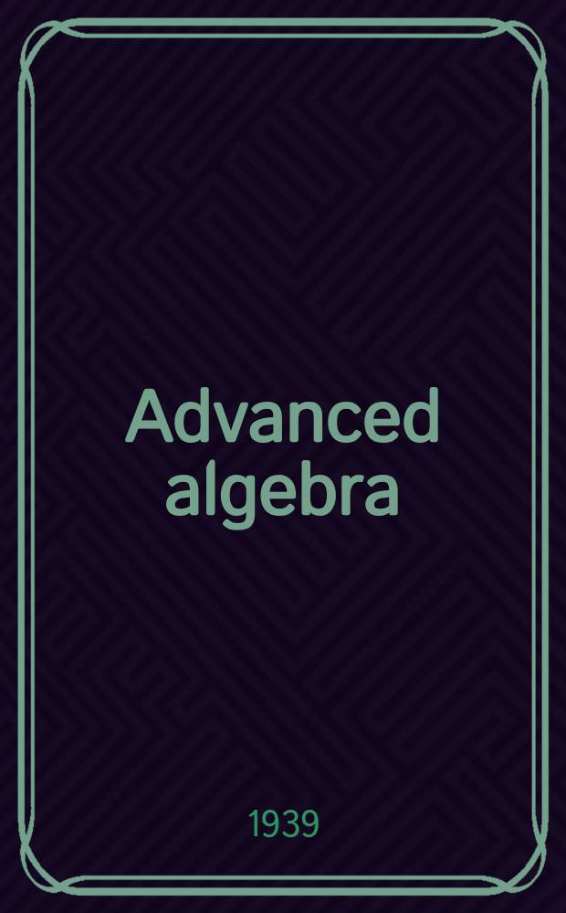 Advanced algebra
