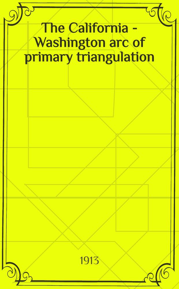 The California - Washington arc of primary triangulation