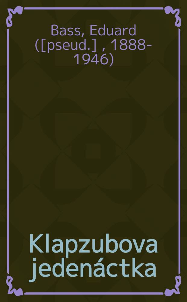 Klapzubova jeden&aacute;ctka : Pov&iacute;dka