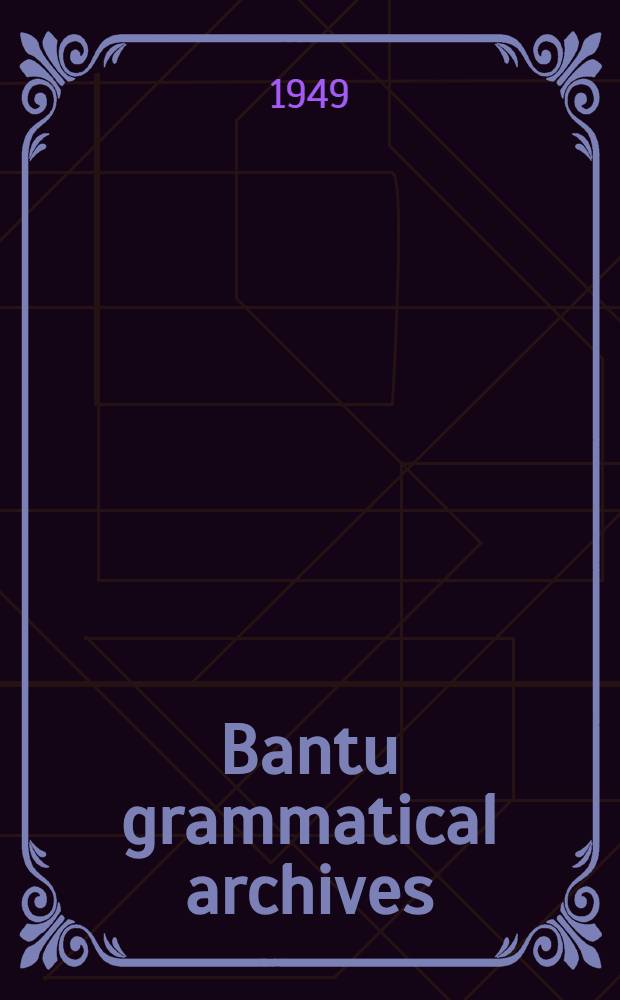 Bantu grammatical archives
