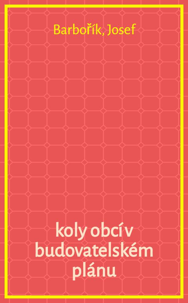 &Uacute;koly obc&iacute; v budovatelsk&eacute;m pl&aacute;nu : Pozn&aacute;mky osvětov&eacute;ho pracovn&iacute;ka