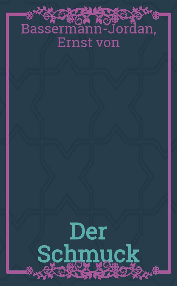 Der Schmuck