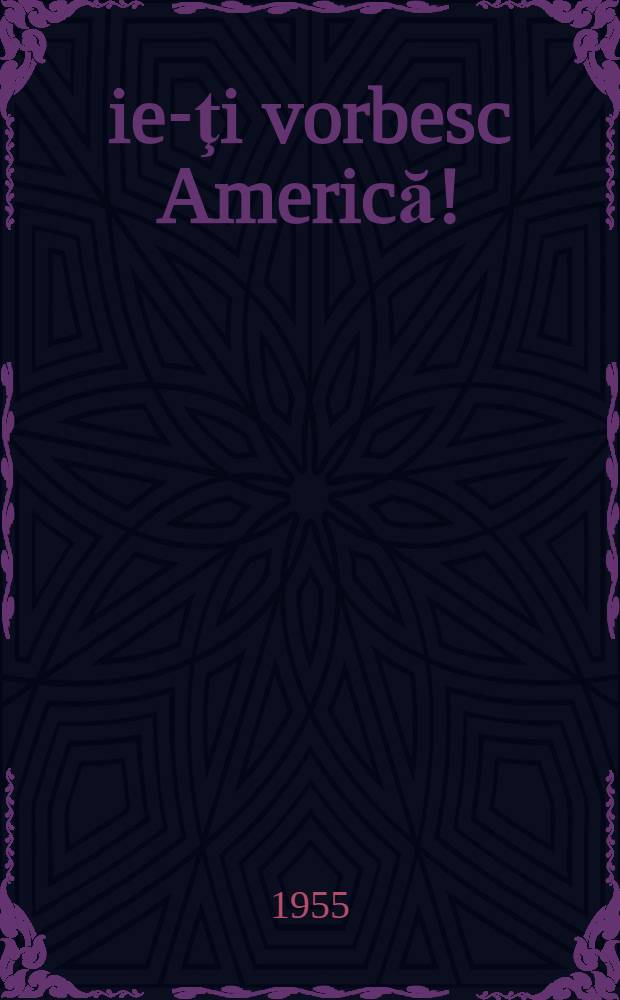 Ţie-ţi vorbesc Americă! : Poem