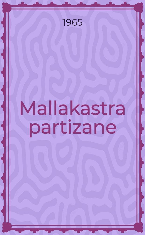 Mallakastra partizane