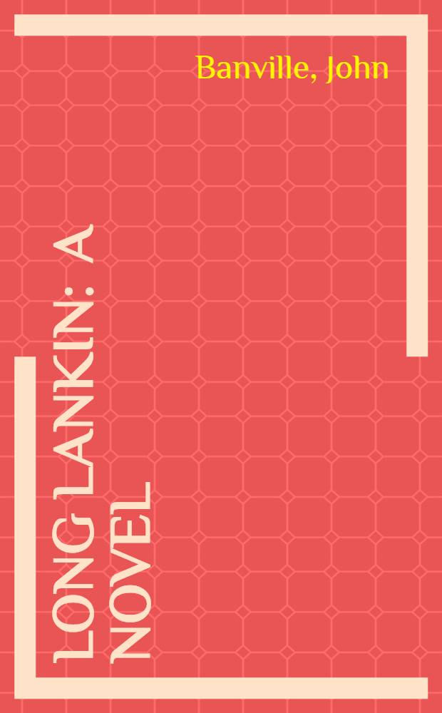 Long Lankin : A novel