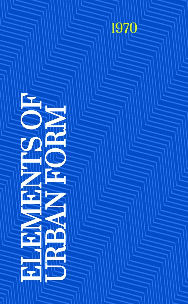 Elements of urban form