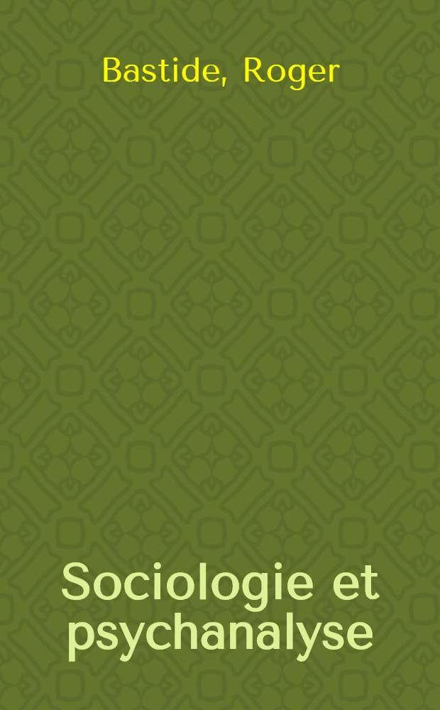 Sociologie et psychanalyse