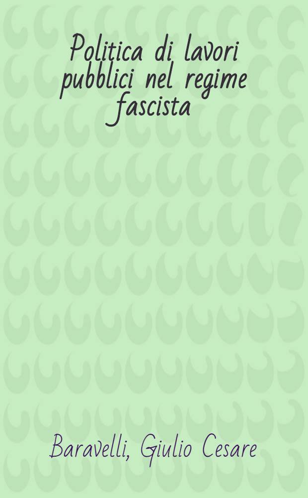 Politica di lavori pubblici nel regime fascista
