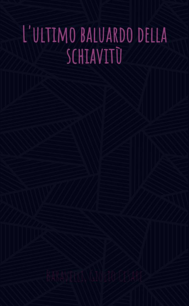 L'ultimo baluardo della schiavitù : L'Abissinia