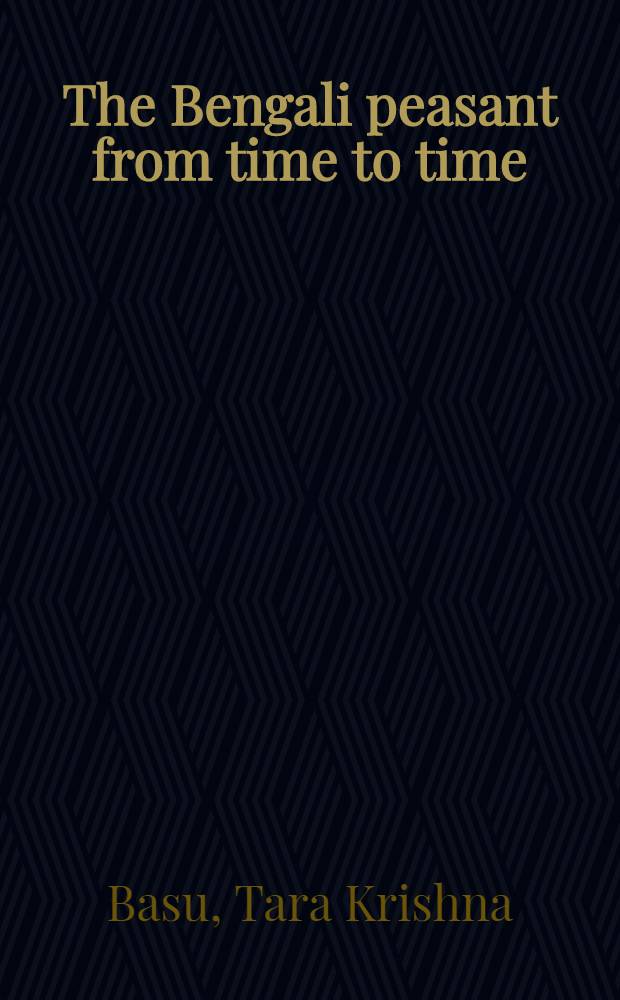 The Bengali peasant from time to time