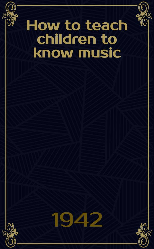 How to teach children to know music