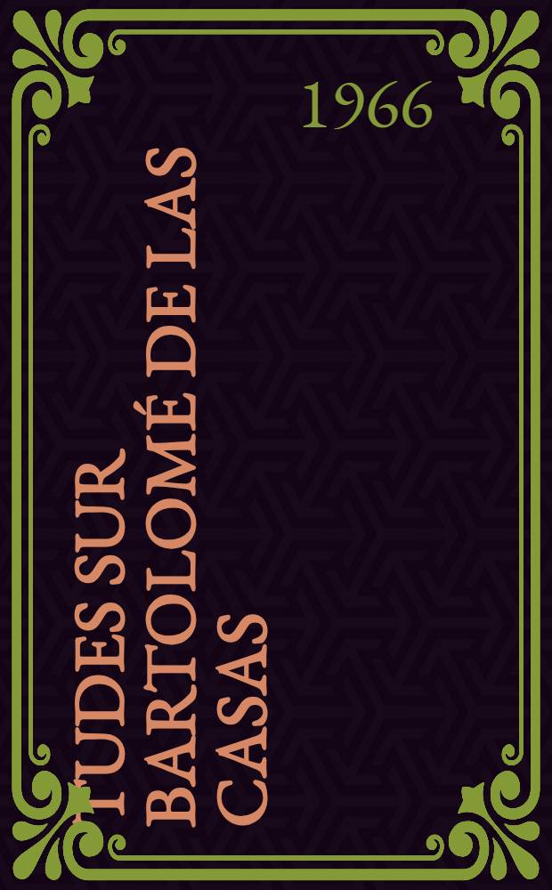 Études sur Bartolomé de las Casas