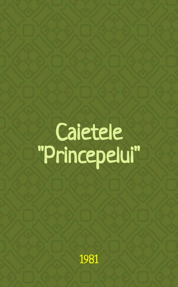 Caietele "Princepelui" : Jurmal de creaţie. Vol. 7