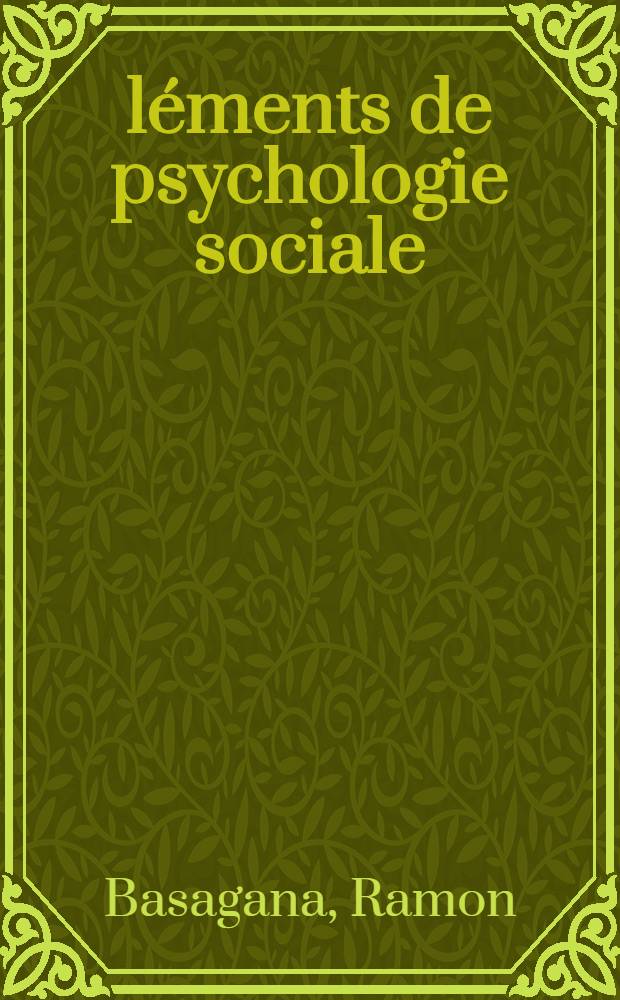 Éléments de psychologie sociale