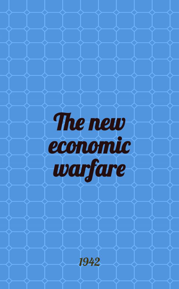 The new economic warfare