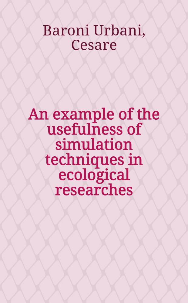 An example of the usefulness of simulation techniques in ecological researches : The study on food consumption of a large ant community