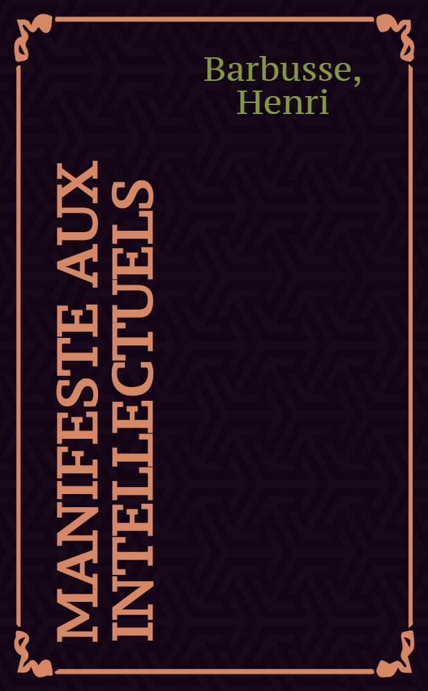 ... Manifeste aux intellectuels